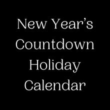 Load image into Gallery viewer, 2025 NYE Countdown Holiday Calendar OVERPOURS